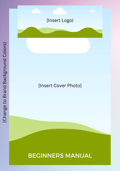 BEGINNERS EDITABLE TRAINING MANUAL (70 pages)